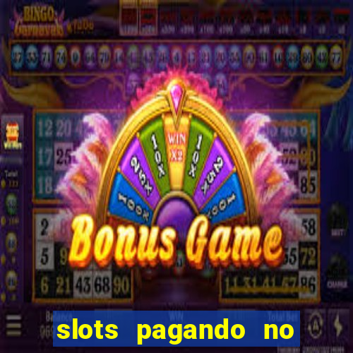 slots pagando no cadastro saque free facebook